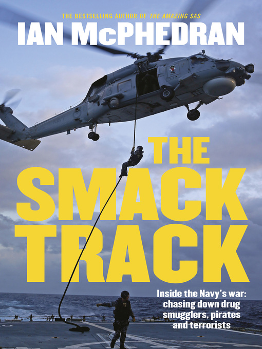 Title details for The Smack Track by Ian McPhedran - Available